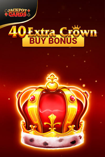 40 Extra Crown Buy Bonus